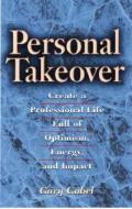 Personal Takeover di Gary Gabel edito da Career Press