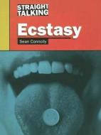 Ecstasy di Sean Connolly edito da Smart Apple Media