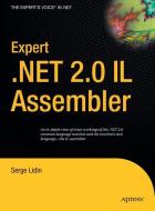 Expert .NET 2.0 IL Assembler di Serge Lidin edito da Apress