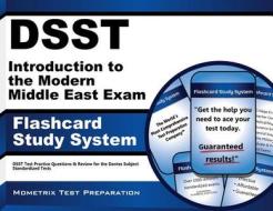 Dsst Introduction to the Modern Middle East Exam Flashcard Study System: Dsst Test Practice Questions and Review for the Dantes Subject Standardized T di Dsst Exam Secrets Test Prep Team edito da Mometrix Media LLC