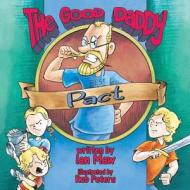 The Good Daddy Pact di Ian Maw edito da Strategic Book Publishing & Rights Agency, LL