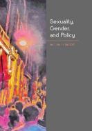 Sexuality, Gender, and Policy: Vol. 1, No. 1, Fall 2017 di Guillermo de Los Reyes edito da Westphalia Press