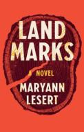 Land Marks di Maryann Lesert edito da SHE WRITES PR