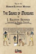 The Source of Measures di J. Ralston Skinner edito da Lulu.com