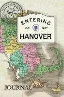 Entering Hanover Journal: Soft Cover Journal Featuring an Antique Massachusetts Map and an Entering Hanover Sign, Perfec di New Nomads Press edito da LIGHTNING SOURCE INC
