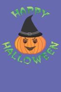 Happy Halloween di Jack Hughe edito da LIGHTNING SOURCE INC