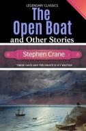 The Open Boat and Other Stories di Stephen Crane edito da INDEPENDENTLY PUBLISHED
