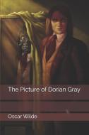 The Picture of Dorian Gray di Oscar Wilde edito da INDEPENDENTLY PUBLISHED