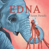 Edna di Susan Paradis edito da INDEPENDENTLY PUBLISHED
