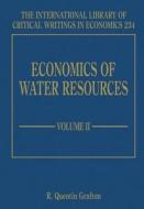 Economics of Water Resources di R. Q. Grafton edito da Edward Elgar Publishing