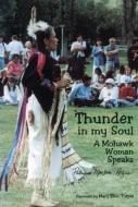 Thunder in My Soul di Patricia Monture-Angus edito da Fernwood Publishing Co Ltd