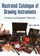 Illustrated Catalogue Of Drawicb di Mr John Lyles edito da Rowman & Littlefield