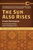 The Sun Also Rises di Ernest Hemingway edito da CLYDESDALE PR