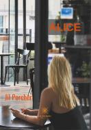 Alice di Jil Porcher edito da Le Lys Bleu Éditions