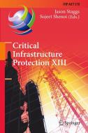 Critical Infrastructure Protection Xiii edito da Springer Nature Switzerland Ag