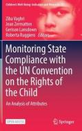 Monitoring State Compliance With The UN Convention On The Rights Of The Child edito da Springer Nature Switzerland AG