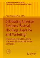 Celebrating America's Pastimes: Baseball, Hot Dogs, Apple Pie and Marketing? edito da Springer-Verlag GmbH