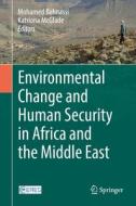 Environmental Change and Human Security in the Middle East and Africa edito da Springer-Verlag GmbH
