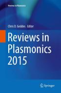 Reviews In Plasmonics 2015 edito da Springer International Publishing Ag