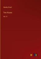 Two Kisses di Hawley Smart edito da Outlook Verlag