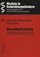 Die verhexte Speise di Annette Wiemann-Michaels edito da Lang, Peter GmbH