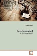 Barmherzigkeit di Jürgen Tanczos edito da VDM Verlag