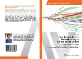 Eine beispielhafte Szenarioanalyse für die Stadt Löbau di Boris Seidel edito da AV Akademikerverlag