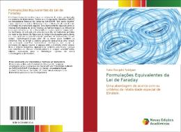 Formulações Equivalentes da Lei de Faraday di Fabio Grangeiro Rodrigues edito da Novas Edições Acadêmicas