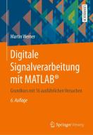Digitale Signalverarbeitung mit MATLAB® di Martin Werner edito da Springer-Verlag GmbH