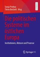 Die politischen Systeme im östlichen Europa edito da Springer-Verlag GmbH