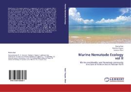 Marine Nematode Ecology vol II di Nasira Kazi, Shahina Fayyaz, Kamran Khan edito da LAP Lambert Academic Publishing