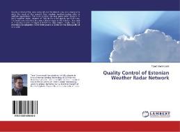 Quality Control of Estonian Weather Radar Network di Tanel Voormansik edito da LAP Lambert Academic Publishing