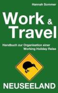 Work and Travel Neuseeland di Hannah Sommer edito da Books on Demand