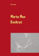 Marte Meo Konkret di Mette Isager edito da Books on Demand