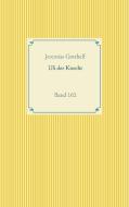 Wie Uli der Knecht glücklich wird di Jeremias Gotthelf edito da Books on Demand