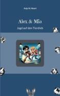 Alex & Mia di Anja N. Heart edito da Books on Demand