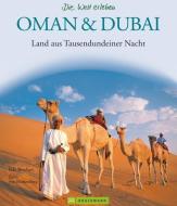 Oman & Dubai di Udo Bernhart, Zeno von Braitenberg edito da Bruckmann Verlag GmbH