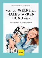 Wenn der Welpe zum halbstarken Hund wird di Sophie Strodtbeck, Uwe Borchert edito da Graefe und Unzer Verlag