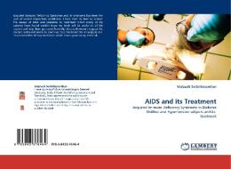 AIDS and its Treatment di Vedavalli Sachithananthan edito da LAP Lambert Acad. Publ.