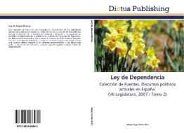 Ley de Dependencia di GABRIEL VEGA TORRES edito da Dictus Publishing