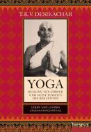 Yoga - Heilung von Körper und Geist jenseits des Bekannten di T. K. V. Desikachar edito da Theseus Verlag