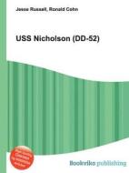 Uss Nicholson (dd-52) di Jesse Russell, Ronald Cohn edito da Book On Demand Ltd.