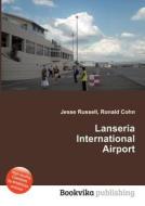 Lanseria International Airport edito da Book On Demand Ltd.