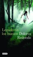 Legado En Los Huesos di Dolores Redondo edito da PLANETA PUB