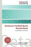 American Football Bund Deutschland edito da Betascript Publishing