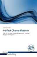 Perfect Cherry Blossom edito da Crypt Publishing