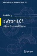 Is Water H2O? di Hasok Chang edito da Springer Netherlands