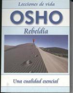 Osho: Rebeldia di Osho edito da Camino Rojo