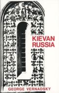 Kievan Russia di George Vernadsky edito da Yale University Press