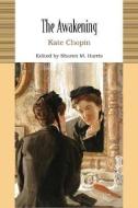 The Awakening di Kate Chopin edito da BEDFORD BOOKS
